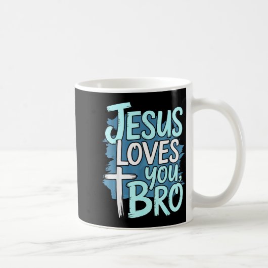 Jesus Loves You Bro Christian Religious Kaffeetasse (Rechts)