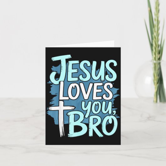 Jesus Loves You Bro Christian Religious Karte (Vorderseite)