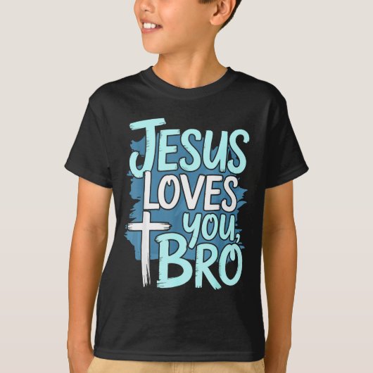 Jesus Loves You Bro Christian Religious T-Shirt (Vorderseite)