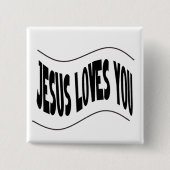 Jesus Loves You Button (Vorderseite)