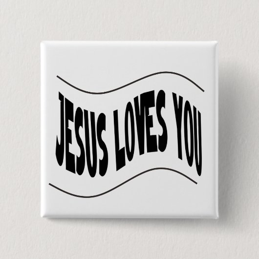 Jesus Loves You Button (Vorderseite)
