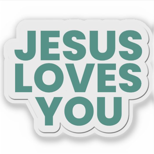 Jesus Loves You - Faith-Based Christian Sricker Aufkleber (Vorderseite)