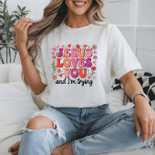 Jesus Loves You Funny Christian Tee