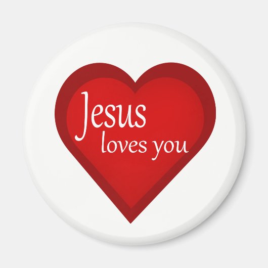 Jesus Loves You Heart Affirmative Magnet (Vorne)