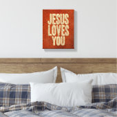 Jesus Loves You Rustic Christian Encouragement Leinwanddruck (Insitu (Schlafzimmer))