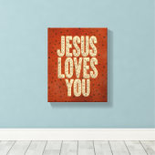 Jesus Loves You Rustic Christian Encouragement Leinwanddruck (Insitu (Holzboden))