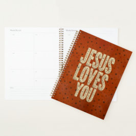 Jesus Loves You Rustic Christian Encouragement Planer