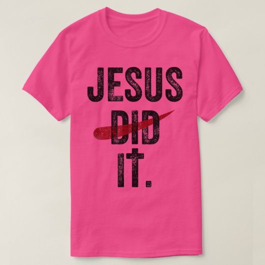 Jesus machte es klassisches Shirt (Design vorne)