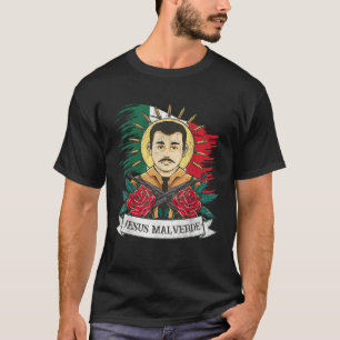 Jesus Malverde Sinaloa Mexiko Jesus Malverde T-Shirt
