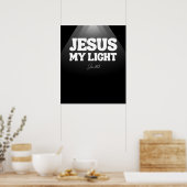 Jesus, mein Licht - John 8:12 Poster (Küche)
