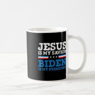 Jesus My Retter Joe Biden Mein Präsident 2020 Elec Kaffeetasse