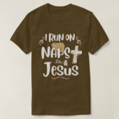 Jesus nahm Nickerchen, die ich auf Nickerchen renn T-Shirt (Design vorne)