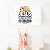 Jesus nahm Nickerchen, Funny Sloth Banner (Insitu)