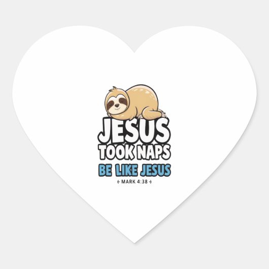 Jesus nahm Nickerchen, Funny Sloth Herz-Aufkleber (Vorderseite)