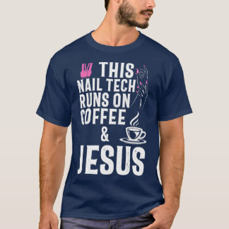 Jesus Nail Technician Nail Tech Artist Geschenk T-Shirt