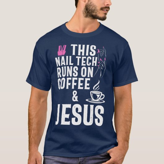 Jesus Nail Technician Nail Tech Artist Geschenk T-Shirt (Vorderseite)