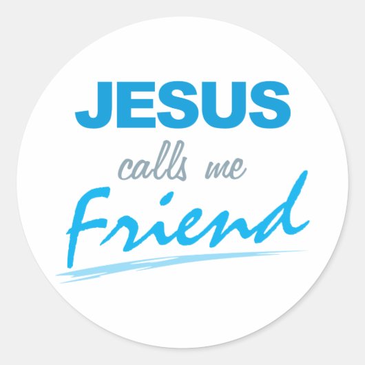 Jesus nennt mich Freund Runder Aufkleber (Vorderseite)