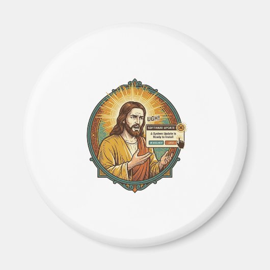 Jesus nervige Software-Update-Popup-Bürohumor Magnet (Vorne)