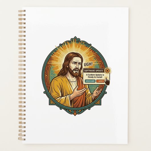 Jesus nervige Software-Update-Popup-Bürohumor Planer (Vorderseite)
