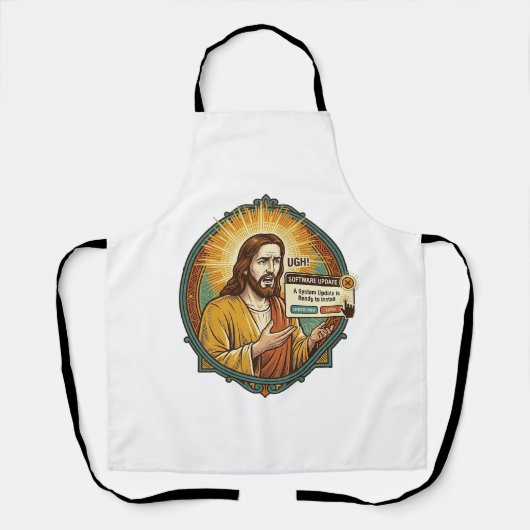Jesus nervige Software-Update-Popup-Bürohumor Schürze (Vorderseite)