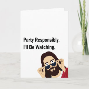 Jesus Party gucken Verantwortlich Ich werde wat Karte
