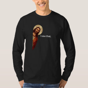 Jesus Peeking ich sah, dass lustige Christliche Me T-Shirt