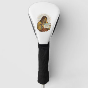 Jesus peinlich berührter Zehnjähriger Status Updat Golf Headcover