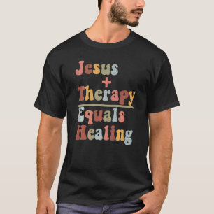Jesus plus Therapie ergibt Heilung Christliche Neu T-Shirt