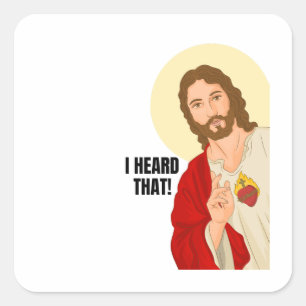 Jesus-Porträt - Ich habe das gehört. Religiöses Ge Quadratischer Aufkleber