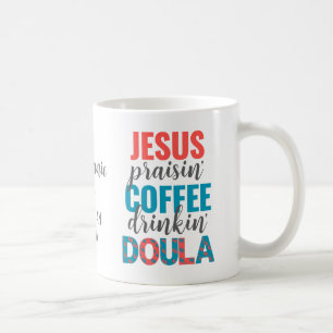 Jesus preisende, Kaffee trinkende christliche DOUL Kaffeetasse