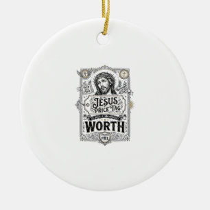 Jesus-Preisschild Wert Jesus-Preisschild Wert Chri Keramik Ornament