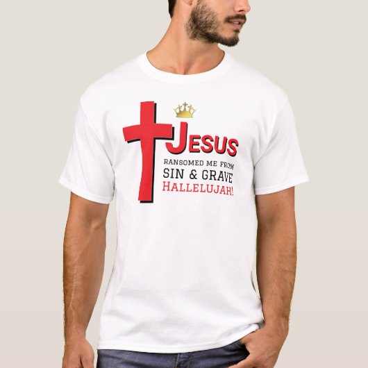 JESUS RANSOMED ME Christliche Osterzeit T-Shirt (Vorderseite)