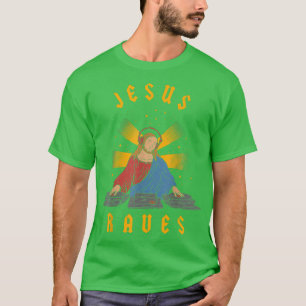 Jesus Rave, Cool Christlicher DJ Dance Party Techn T-Shirt