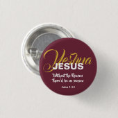 JESUS REASON SAASON Christliche Schrift Button (Vorne & Hinten)