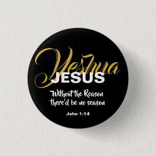 JESUS REASON SAASON Christliche Schrift Weihnachte Button