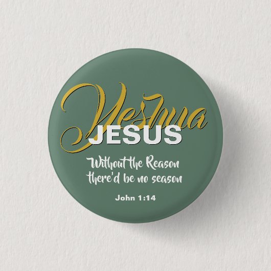 JESUS REASON SAASON Sage Green Christmas Christlic Button (Vorderseite)