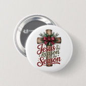 Jesus Reason Season Knopf Button (Vorne & Hinten)