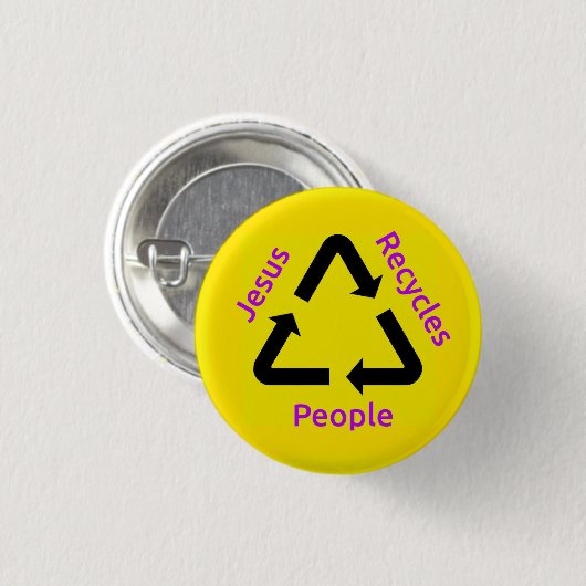Jesus Recycle Leute Button (Vorne & Hinten)