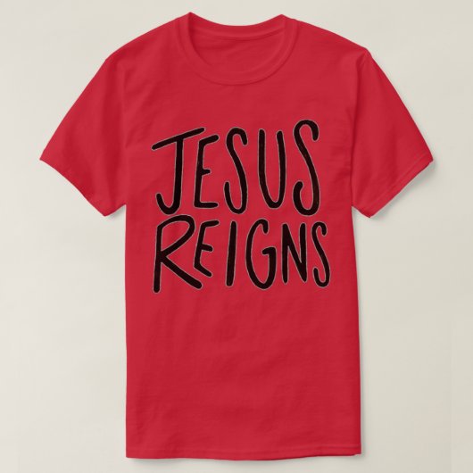 Jesus Reigns T-Shirt (Design vorne)