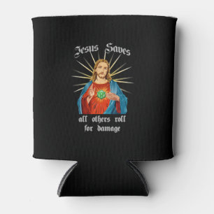 Jesus Rette alle anderen Rollen für Schaden RPG Re Dosenkühler