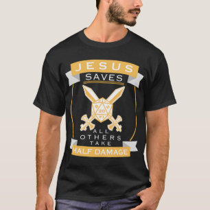 Jesus Rette allen anderen die halbe Schadensrolle T-Shirt