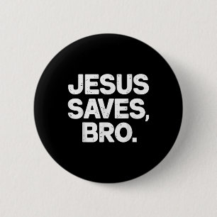 Jesus Rette Bro Christlich Button