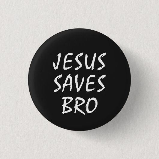 Jesus Rette Bro Christlich Button (Vorderseite)
