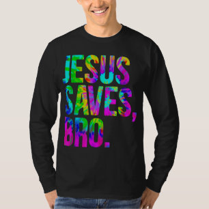 Jesus Rette Bro Gefärbte Krawatte Christlich Glaub T-Shirt