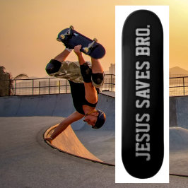 Jesus Rette Bro. Schwarze Skateboard