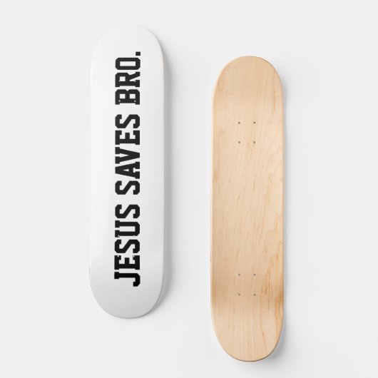 Jesus Rette Bro. Schwarze Skateboard (Vorderseite)