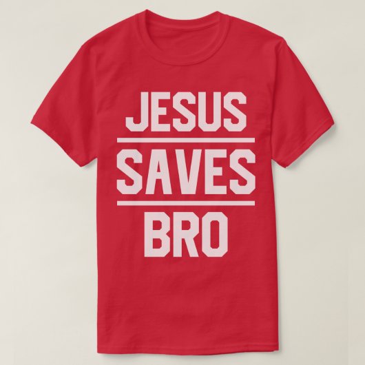 Jesus Rette Bro T-Shirt (Design vorne)
