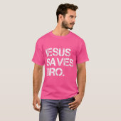 Jesus Rette Bro T-Shirt (Vorne ganz)