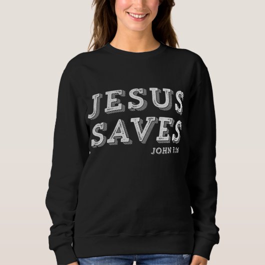 Jesus Rette Heilsbotschaft Christlicher Glaube R Sweatshirt (Vorderseite)