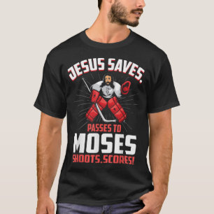 Jesus Rette Hockey Goalie Passes Moses Funny Relig T-Shirt
